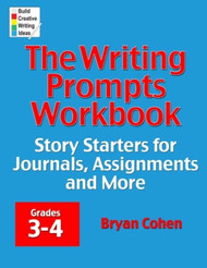 The Writing Prompts Workbook Grades 3-4
