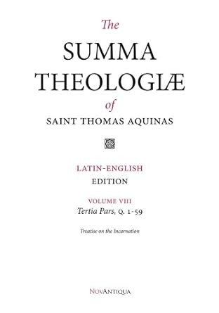 The Summa Theologiae of Saint Thomas Aquinas
