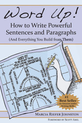 Word Up! How to Write Powerful Sentences and Paragraphs