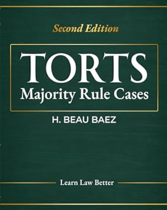 Torts: Majority Rule Cases