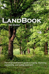 LandBook: The small landowner's guide to buying improving