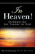 In Heaven! Experiencing the Throne of God