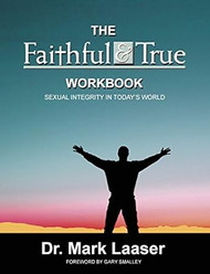 The Faithful & True Workbook
