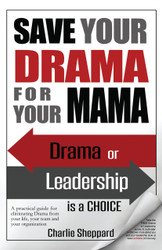 Save Your Drama for Your Mama
