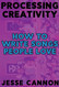 Processing Creativity