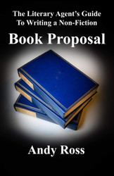 The Literary Agent's Guide to Writing a Non-Fiction Book