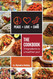 Peace Love and Low Carb The Cookbook 3 Ingredients to a