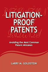 Litigation-Proof Patents