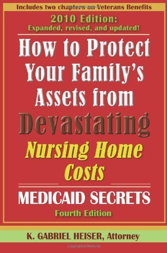 How To Protect Your Family's Assets From Devastating Nursing Home Costs