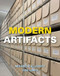 Modern Artifacts