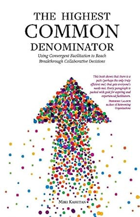 The Highest Common Denominator