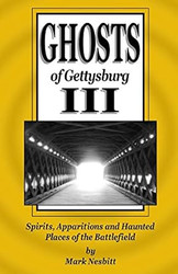 Ghosts of Gettysburg III