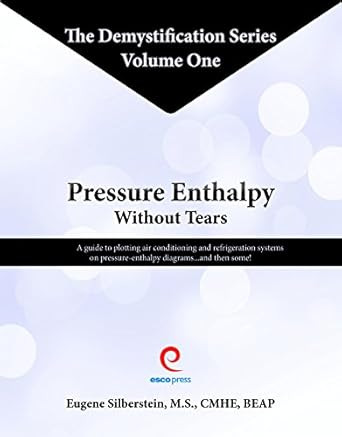 Pressure Enthalpy Without Tears