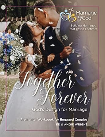 Together Forever God's Design for Marriage