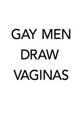 Gay Men Draw Vaginas