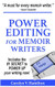 Power Editing For Memoir Writers