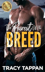 The Purest of the Breed