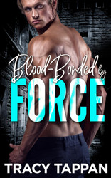 Blood-Bonded by Force