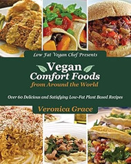 Vegan Comfort Foods From Around The World