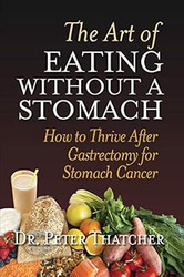 The Art of Eating Without a Stomach