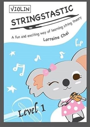 Stringstastic Level 1 Violin: String Music Theory