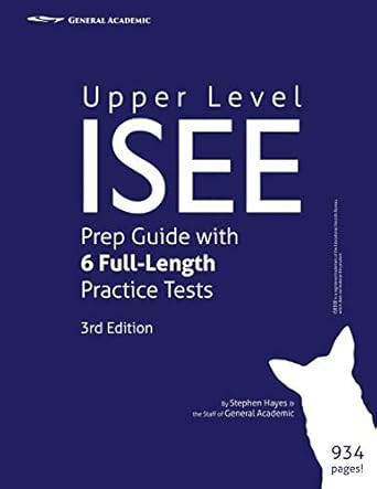 Upper Level ISEE Prep Guide with 6 Full-Length Practice Tests