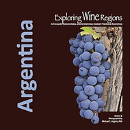 Exploring Wine Regions: Argentina
