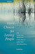 Hard Choices for Loving People