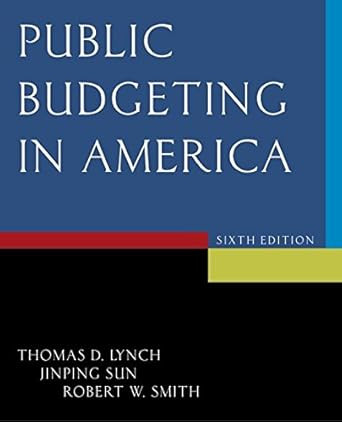 PUBLIC BUDGETING IN AMERICA