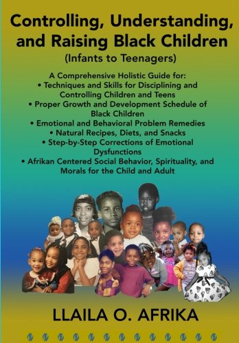 Controlling Understanding and Raising Black Children