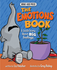 The Emotions Book: A Little Story About Big Emotions