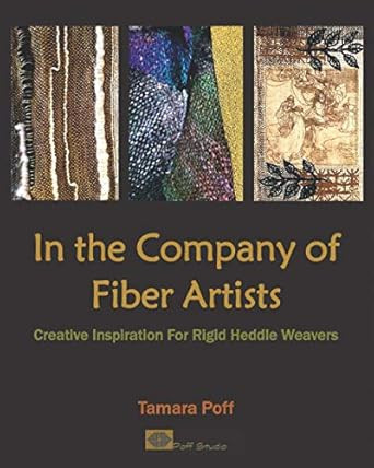 In the Company of Fiber Artists