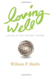 Loving Well