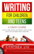 Writing for Children and Teens