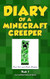 Diary of a Minecraft Creeper Book 1