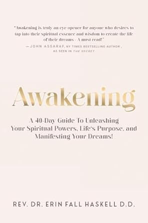 Awakening: A 40-Day Guide to Unleashing Your Spiritual Powers