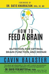 How to Feed a Brain