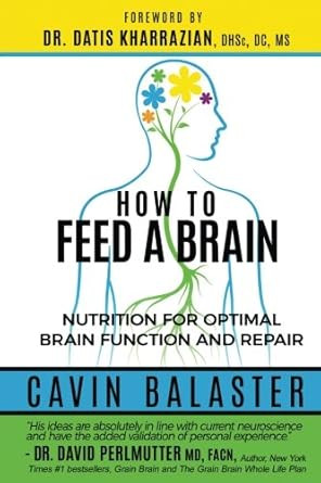 How to Feed a Brain
