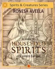 A Study of Household Spirits of Eastern Europe