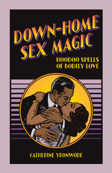 Down-Home Sex Magic