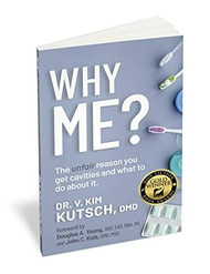 Why Me? The unfair reason you get cavities and what to do