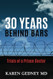 30 Years Behind Bars