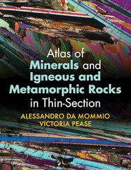 Atlas of Minerals and Igneous and Metamorphic Rocks in