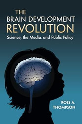 The Brain Development Revolution