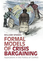 Formal Models of Crisis Bargaining