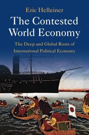 The Contested World Economy