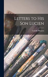 Letters to His Son Lucien