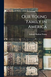 Our Young Family in America