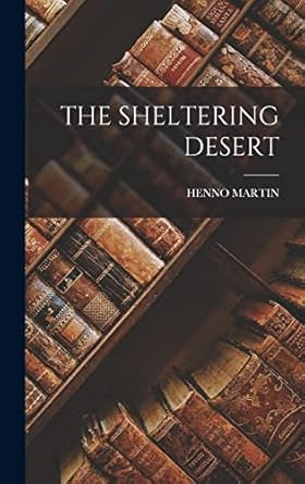 The Sheltering Desert