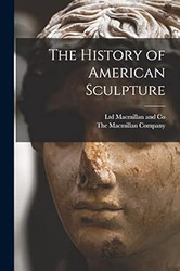 The History of American Sculpture